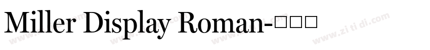 Miller Display Roman字体转换 Miller Display Roman字体转换
